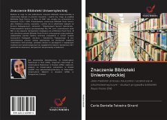 Znaczenie Biblioteki Uniwersyteckiej - Teixeira Girard, Carla Daniella