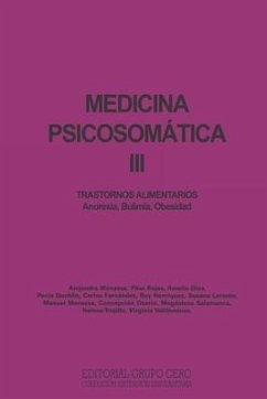 Medicina Psicosomática III: trastornos alimentarios - Rojas, Pilar; Díez, Amelia; Duchên, Paola