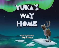 Yuka's Way Home - Roscoe, Abigail