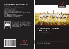 PLANOWANIE TRENINGU KARATE DO - Castillo, Juan