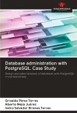 Database administration with PostgreSQL. Case Study