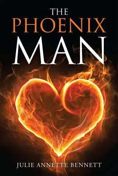 The Phoenix Man - Bennett, Julie Annette