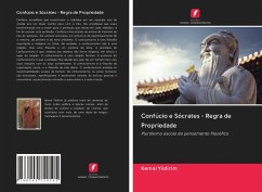 Confúcio e Sócrates - Regra de Propriedade - Yildirim, Kemal