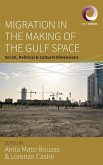 Migration in the Making of the Gulf Space