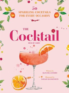 The Cocktail Deck of Cards: 50 Sparkling Cocktails for Every Occasion - Anders, Elouise