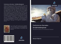 Confucius en Socrates - Eerlijkheidsbeginsel - Yildirim, Kemal