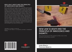 NEW LAW 12.403/11 AND THE PRINCIPLE OF INNOCENCE AND DIGNITY: - Ribeiro, Leide; Bezerra, Francisco