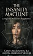 The Insanity Machine - Life with... - Bild 1