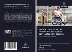 Virtuele controle van de rolstoel met behulp van eenvoudige handgebaren - Sagayam, K. Martin; Das, Puja; Jamader, Asik Rahaman