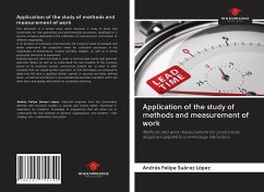 Application of the study of methods and measurement of work - Suárez López, Andrés Felipe