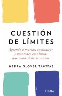 Cuestión de Límites / Boundaries - Glover Tawwab, Nedra