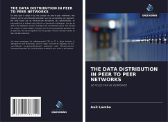THE DATA DISTRIBUTION IN PEER TO PEER NETWORKS - Lamba, Anil