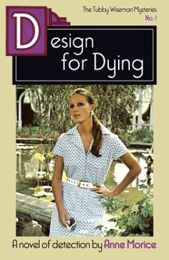 Design for Dying - Morice, Anne