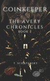 Coinkeeper: The Avery Chronicles - Book 2