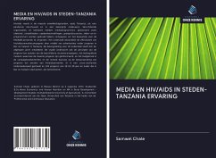 MEDIA EN HIV/AIDS IN STEDEN-TANZANIA ERVARING - Chale, Samwel