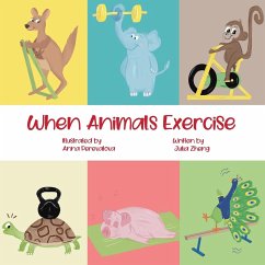 When Animals Exercise - Zheng, Julia