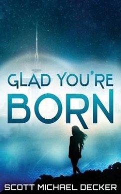 Glad You're Born - Decker, Scott Michael