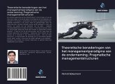 Theoretische benaderingen van het managementparadigma van de onderneming; Pragmatische managementstructuren