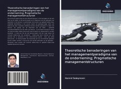 Theoretische benaderingen van het managementparadigma van de onderneming; Pragmatische managementstructuren - Soleymani, Hamid