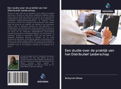 Een studie over de praktijk van het Distributief Leiderschap - Bitew, Belayneh