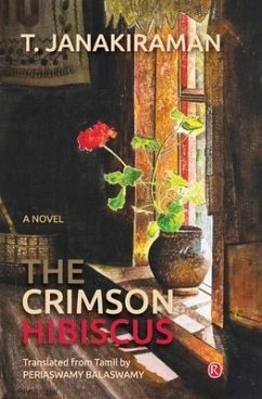 The Crimson Hibiscus: Novel - Janakiraman, T.