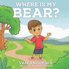 Where Is My Bear? - Andrews, van