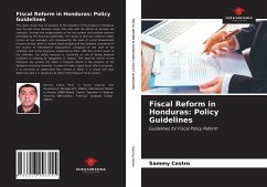 Fiscal Reform in Honduras: Policy Guidelines - Castro, Sammy