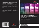TEACHER DEVELOPMENT SYSTEM: FROM TRADITION TO INNOVATION