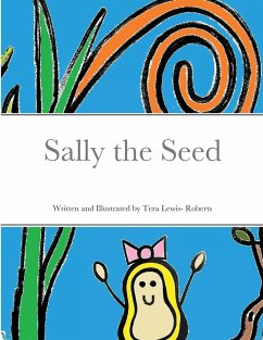 Sally the Seed - Lewis-Roberts, Tera