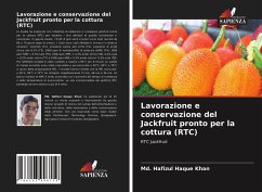 Lavorazione e conservazione del Jackfruit pronto per la cottura (RTC) - Haque Khan, Md. Hafizul