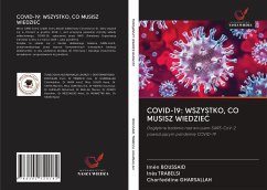 COVID-19: WSZYSTKO, CO MUSISZ WIEDZIE¿ - Boussaid, Imèn; Trabelsi, Inès; Gharsallah, Charfeddine