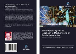 Zelfontplooiing van de loopbaan in Mechanische en Productietechniek - Khayal, Osama Mohammed Elmardi Suleiman