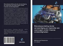 Risicobeoordeling bij de vervaardiging en reparatie van voertuigen onder Iraanse omstandigheden - Rostamian, Mohammad; Zorin, V. A.