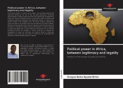 Political power in Africa, between legitimacy and legality - Nguele Bimbi, Gregue Raika