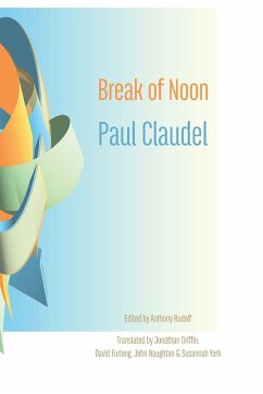 Break of Noon - Claudel, Paul