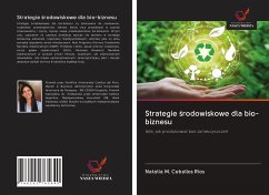 Strategie ¿rodowiskowe dla bio-biznesu - Ceballos Ríos, Natalia M.