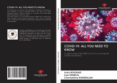 COVID-19: ALL YOU NEED TO KNOW - Boussaid, Imèn; Trabelsi, Inès; Gharsallah, Charfeddine