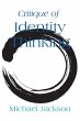 Critique of Identity Thinking - Bild 1