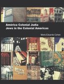 América Colonial Judía: edición bilingüe