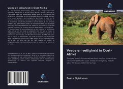 Vrede en veiligheid in Oost-Afrika - Bigirimana, Desire