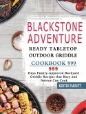 Blackstone Adventure Ready Tabletop Outdoor Griddle Cookbook 999