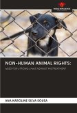 NON-HUMAN ANIMAL RIGHTS: