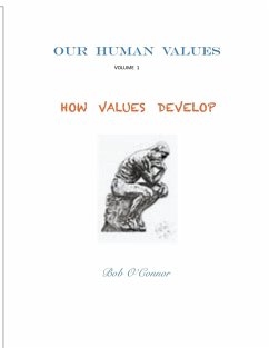 How Values Develop - O'Connor, Bob