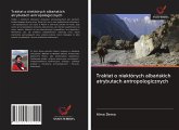 Traktat o niektórych alba¿skich atrybutach antropologicznych