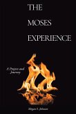 The Moses Experience