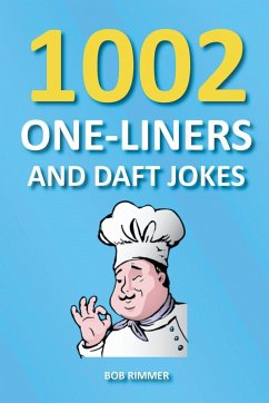 1002 One-Liners and Daft Jokes - Rimmer, Bob