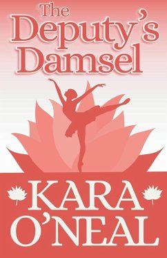 The Deputy's Damsel - O'Neal, Kara