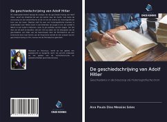 De geschiedschrijving van Adolf Hitler - Messias Sales, Ana Paula Dias