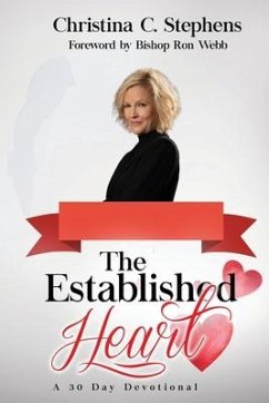 The Established Heart: A 30 Day Devotional - Stephens, Christina