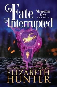 Fate Interrupted: A Paranormal Women's Fiction Novel - Hunter, Elizabeth